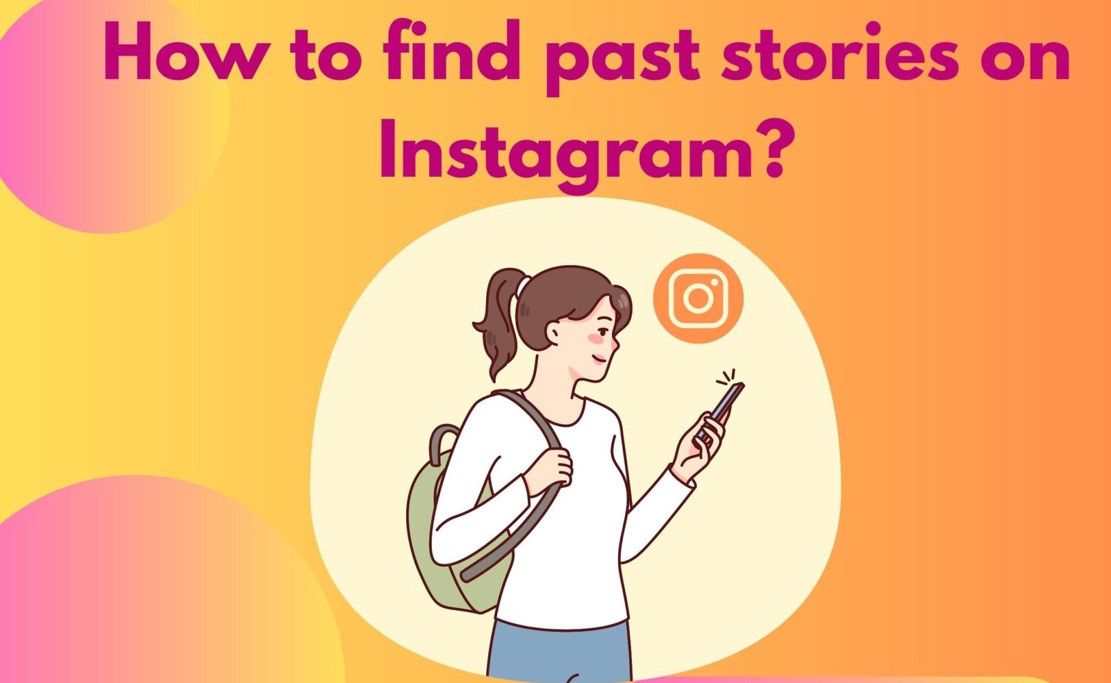 How to find past stories on Instagram